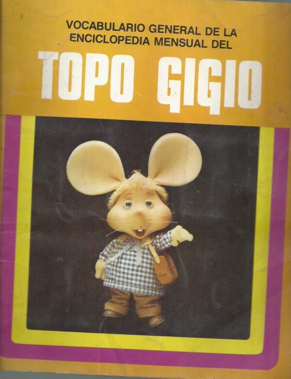 ALBUM EL TOPO GIGIO CON 27 FIGURITAS PEGADAS