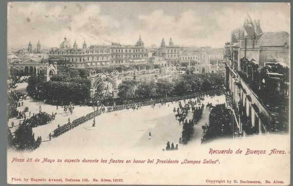 POSTAL PLAZA DE MAYO EN HONOR AL PRESIDENTE  CAMPOS SALLES 1901