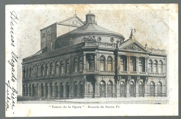 POSTAL TEATRO OPERA ROSARIO DE SANTA FE 1904