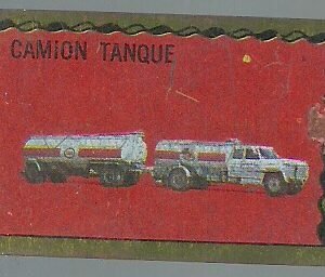 FIGURITA SUPER CHAPITAS CAMION TANQUE