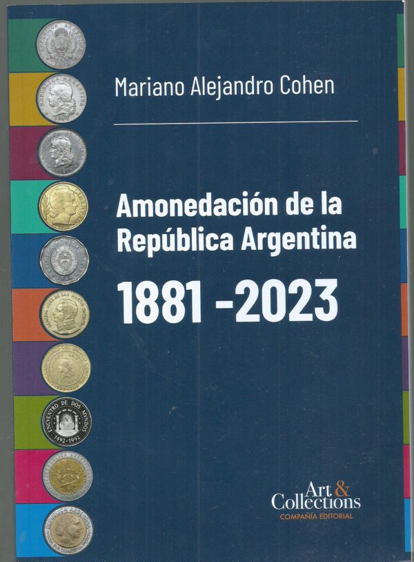 NUEVO CATALOGO MONEDAS ARGENTINAS 1881-2023 MARIANO COHEN