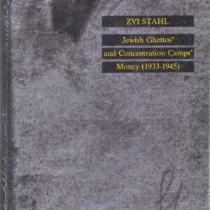 CATALOGO JEWISH GHETTOS AND CONCENTRATION CAMPS 1933-1945 ZVI STAHL