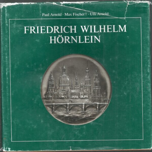 LIBRO FRIEDRICH WILHELM HORNLEIN 1873 1945 TAPA DURA