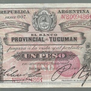 ARGENTINA 1 PESO TUCUMAN 1888 GARANTIDO COL 078 B