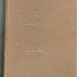 LIBRO CATALOGO MONEDA ESPAÑOLA FELIPE V 1700- ISABEL II 1868