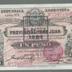 ARGENTINA 1 PESOS SAN JUAN RESELLO 1894 GARANTIDO COL 90 C