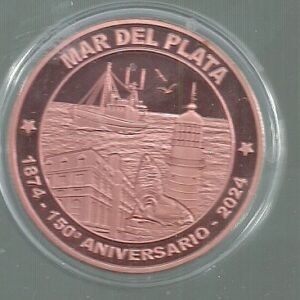 MEDALLA MAR DEL PLATA 150 ANIVERSARIO 1874-2024 COBRE PROOF