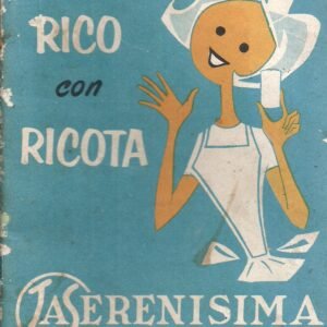 ES MAS RICO CON RICOTA LA SERENISIMA DOÑA PETRONA ACONSEJA