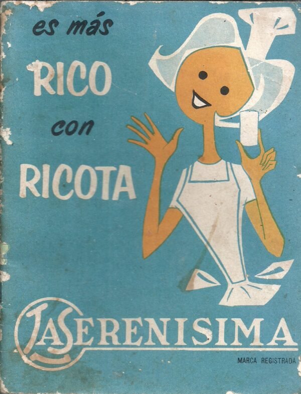 ES MAS RICO CON RICOTA LA SERENISIMA DOÑA PETRONA ACONSEJA