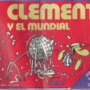 COMICS CLEMENTE Y EL MUNDIAL CALOI CON MURIOZ Y LA GUERRA DE LOS PAPELITOS