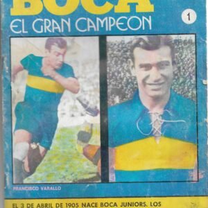 HISTORIA DE BOCA EL GRAN CAMPEON REVISTA 1