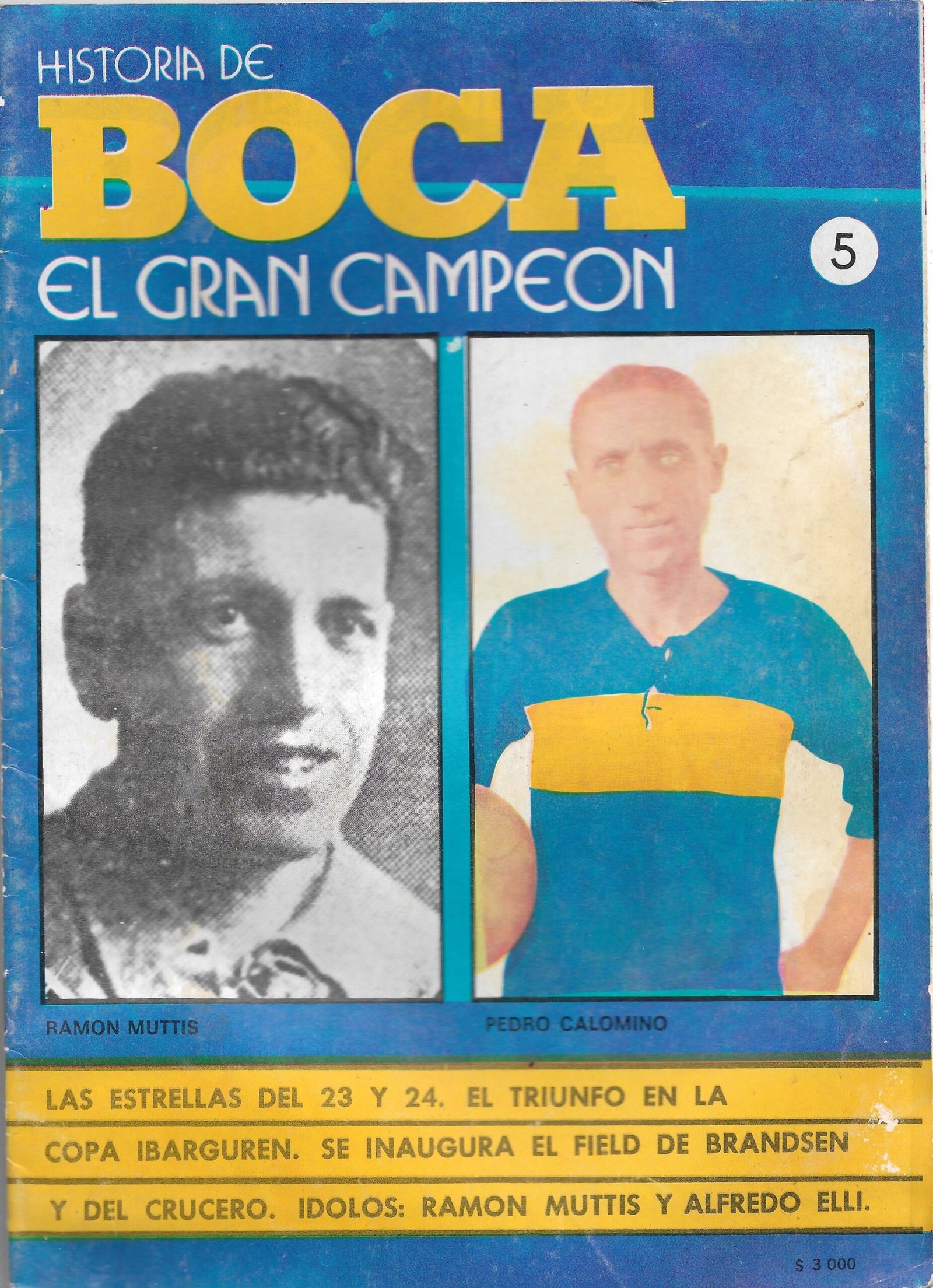 HISTORIA DE BOCA EL GRAN CAMPEON REVISTA 5