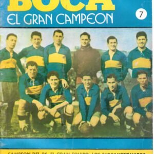 HISTORIA DE BOCA EL GRAN CAMPEON REVISTA 7