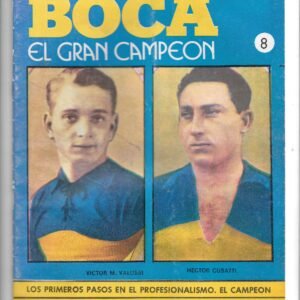 HISTORIA DE BOCA EL GRAN CAMPEON REVISTA 8