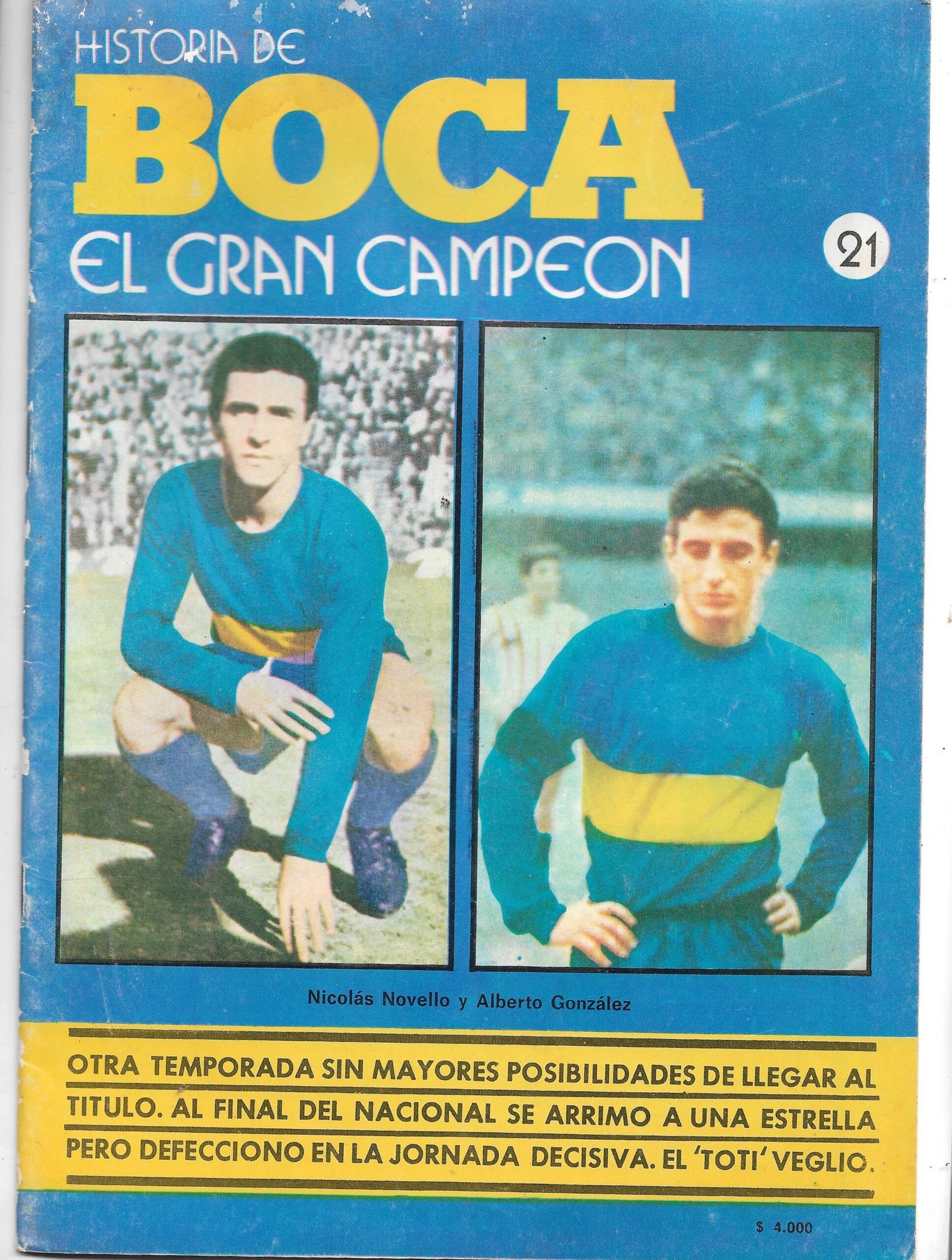 HISTORIA DE BOCA EL GRAN CAMPEON REVISTA 21