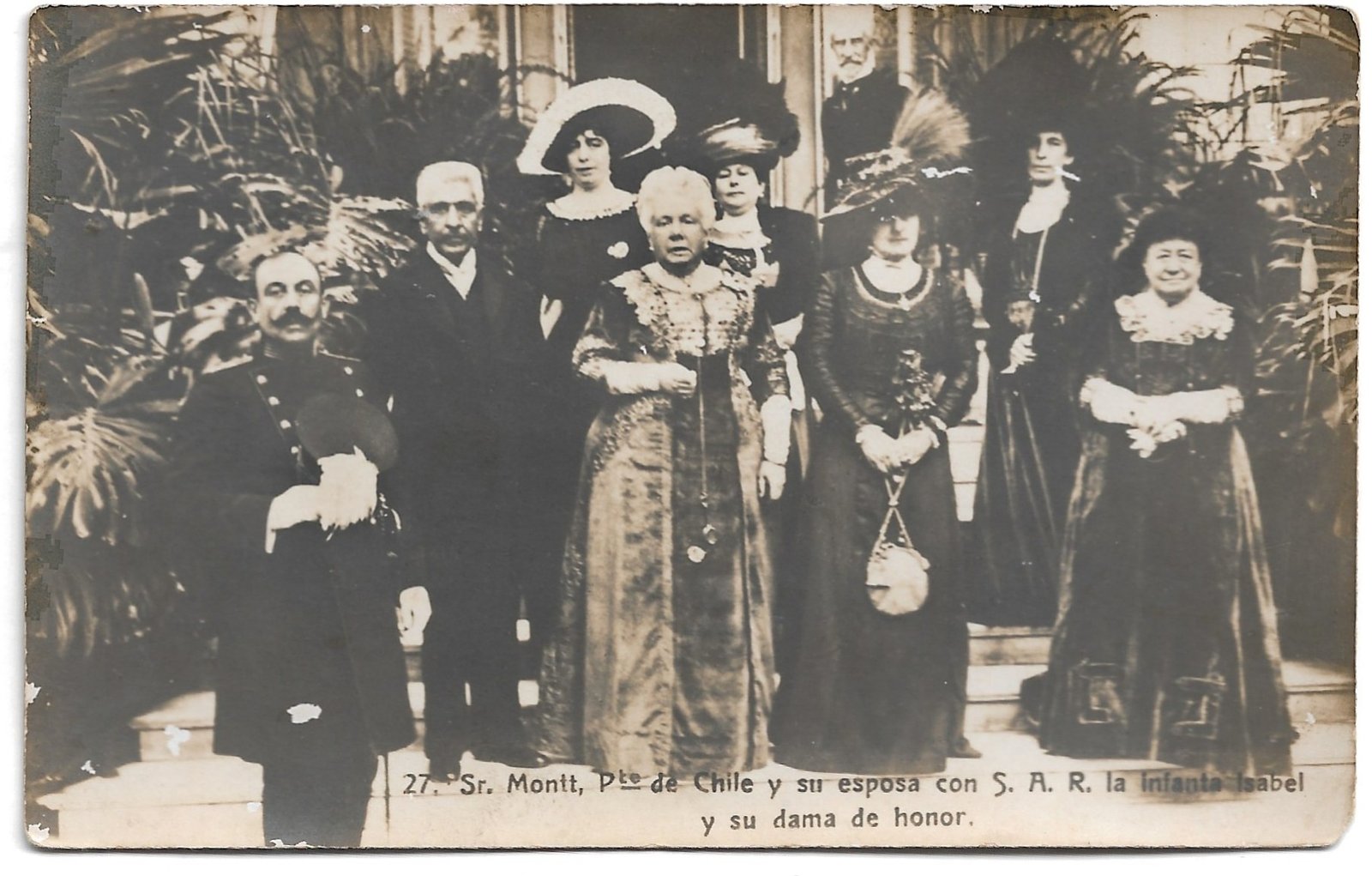 POSTAL 27. SR. MONTT, PTO DE CHILE Y SU ESPOSA CON S. A .R. LA INFANTA ISABEL Y SU DAMA DE HONOR