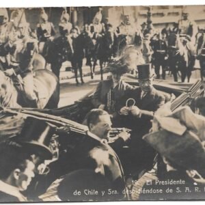POSTAL 19. EL PRESIDENTE DE CHILE Y SRA. DESPIDIENDOSE DE S.A.R. LA INFANTA ISABEL