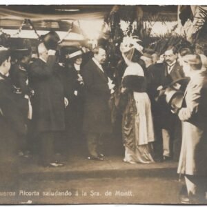 POSTAL 6. EL DR FIGUEROA ALCORTA SALUDANDO Á LA SRA. DE MONTT