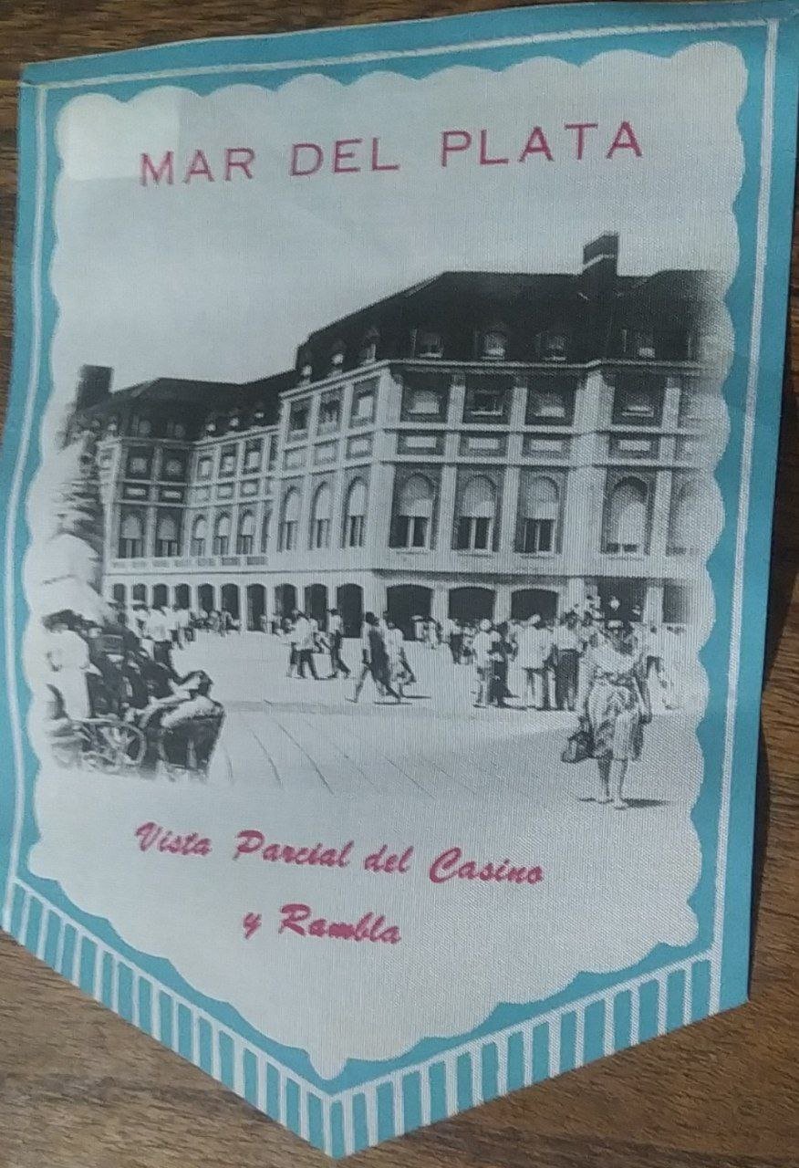 BANDERIN DE MAR DEL PLATA VISTA PARCIAL DEL CASINO