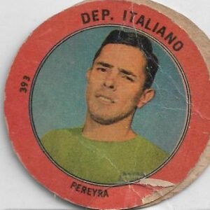 FIGURITA ARGENTINA GOLAZO 1965 PEREYRA N°393 DEP.ITALIANO