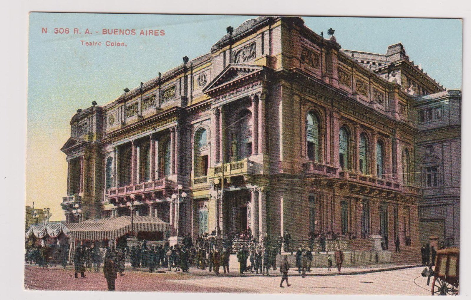 POSTAL N° 306 R.A - BUENOS AIRES - TEATRO COLÓN