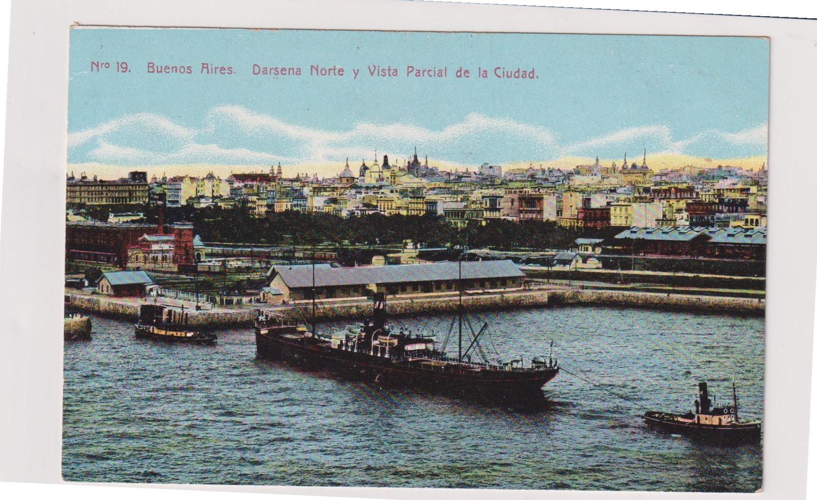 POSTAL N°19 - BUENOS AIRES - DARSENA NORTE Y VISTA DE LA CIUDAD