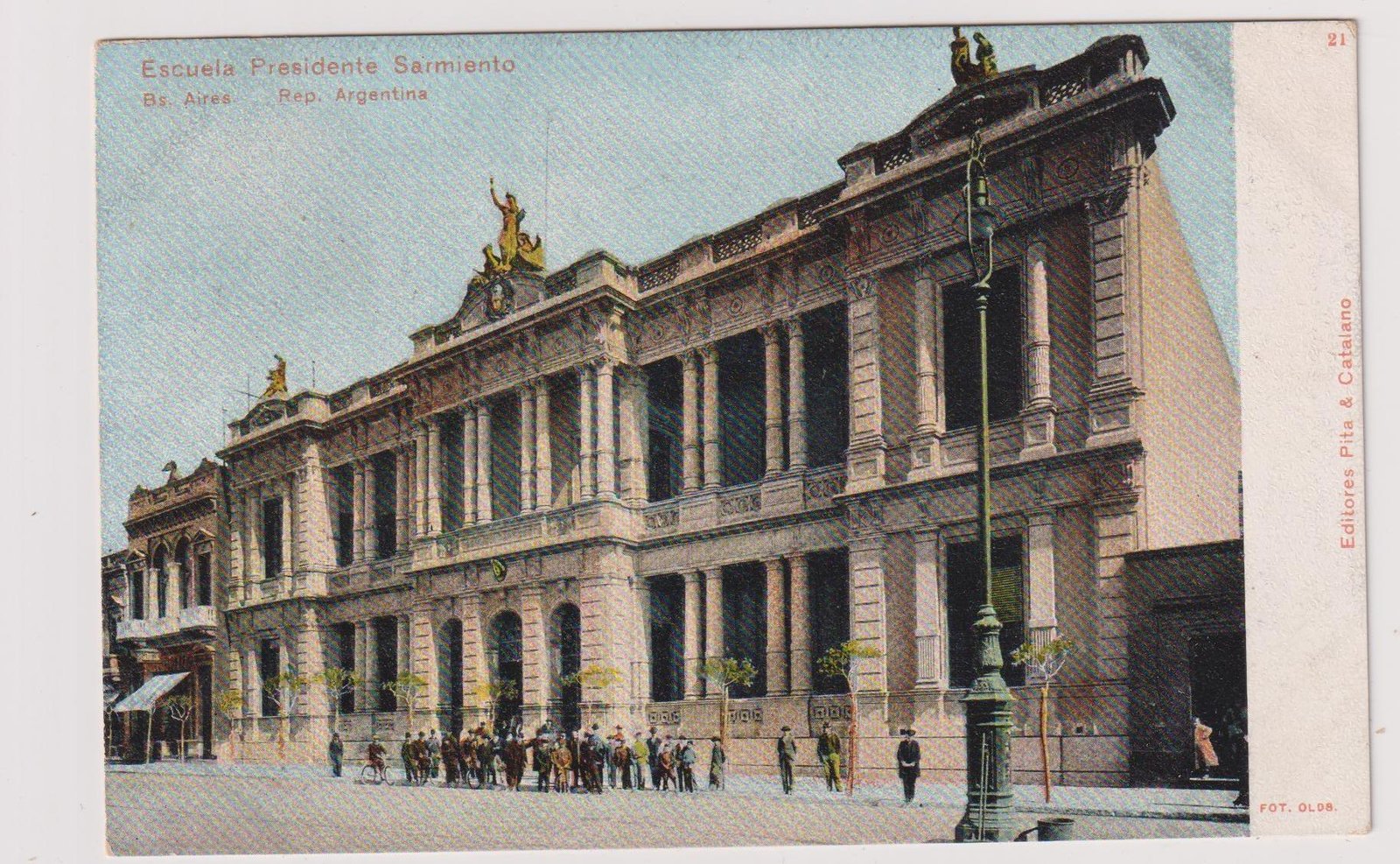 POSTAL N°21 - ESCUELA PRESIDENTE SARMIENTO - BS. AIRES - REP. ARGENTINA
